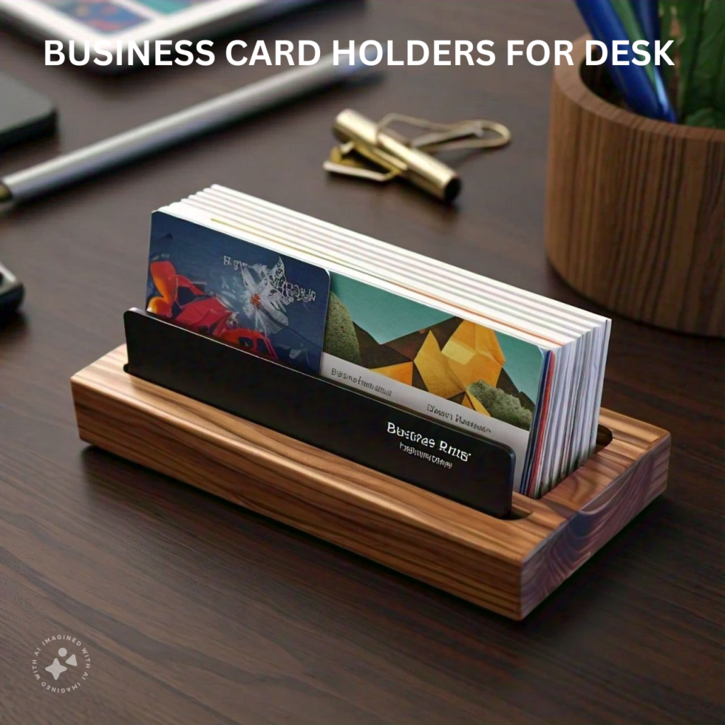 A pic show business card holders for desk 