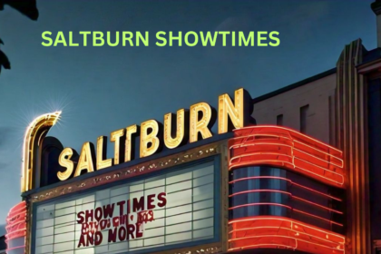 A pic show of saltburn Showtimes