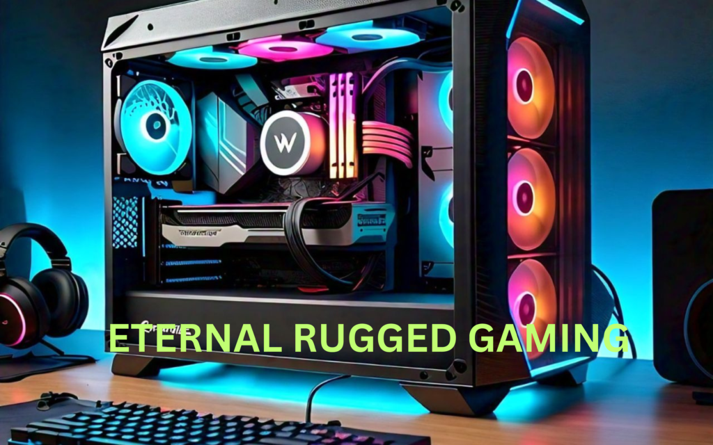 A pic show eternal rugged gaming 