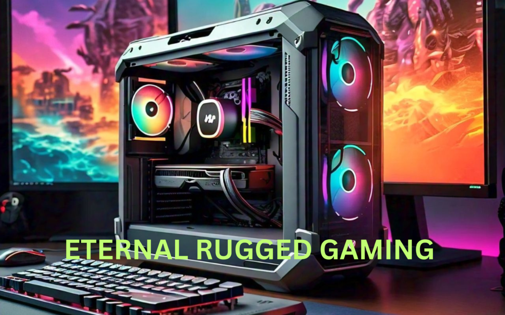 A pic show eternal rugged gaming 