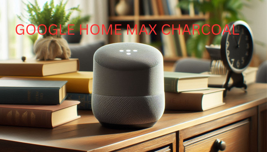 Google Home Max Charcoal on a shelf. 