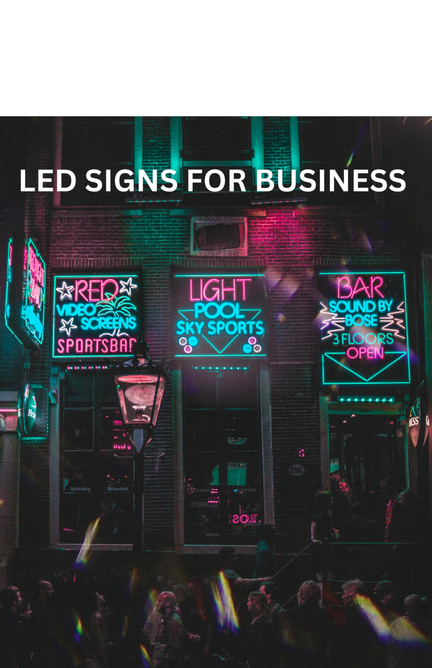 A pic show led signs for business